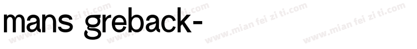mans greback字体转换